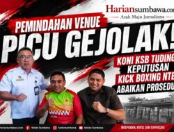 Pemindahan Venue Picu Gejolak! KONI KSB Tuding Keputusan Kick Boxing NTB Abaikan Prosedur
