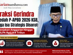 Fraksi Gerindra Bedah P-APBD 2026 KSB, Tiga Isu Strategis Disorot: Lonjakan Anggaran hingga SILPA Rp1,144 Triliun