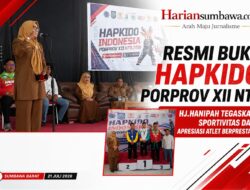 Resmi Buka Hapkido PORPROV XII NTB, Hj. Hanipah Tegaskan Sportivitas dan Apresiasi Atlet Berprestasi
