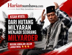 Kisah Nyata: Dari Hutang Milyaran Menjadi Seorang Milyader