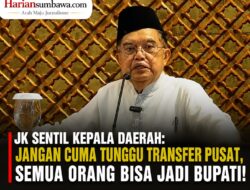 JK Sentil Kepala Daerah: Jangan Cuma Tunggu Transfer Pusat, Semua Orang Bisa Jadi Bupati!
