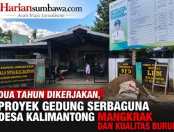 Dua Tahun Dikerjakan, Proyek Gedung Serbaguna Desa Kalimantong Mangkrak dan Kualitas Buruk